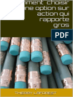 Comment Choisir Une Option Sur Action Qui Rapporte Gros (French Edition)