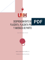 Resumen Desprendimiento de Placenta, Placenta Previa y Amenaza de Parto