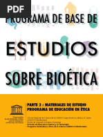 Estudios Sobre Bioética Parte 2 - Materiales de Estudio Programa de Educación en Ética