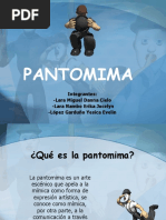 Pantomima: Integrantes: - Lara Miguel Danna Cielo - Lara Nambo Erika Jocelyn - López Garduño Yesica Evelin