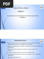 Object Practical No.05: To Demonstrate The Mechanism & Function of Perforation Techniques