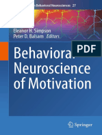 Behavioral Neuroscience of Motivation: Eleanor H. Simpson Peter D. Balsam Editors