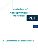 Simulation of Non Spherical Particles, From Orientation Representation To Computation of Moment of Inertia