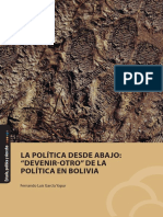 La Política Desde Abajo: "Devenir-Otro" de La Política en Bolivia