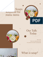 Prepare Soups Required For Menu Items: Presented by Group 3