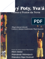 Yvý Poty Yva Á Flores e Frutos Da Terra - Mbyá Mboraí Nhendú Cantos e Danças Tradicionais Mbyá-Guarani