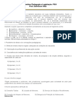 300 Questões Pedagogia e Legislação-FGV Prof. Dalvisson Vilar