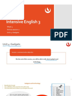 Intensive English 3: Week 3 Online Session 1 Unit 4: Gadgets