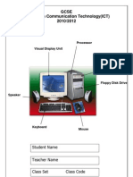 Gcse Information Communication Technology (ICT) 2010/2012: Student Name Teacher Name Class Set Class Code