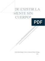 Puede Existir La Mente Sin El Cuerpo. Trabajo Voluntario Filosofía 1BACH