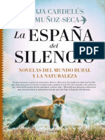 La España Del Silencio. Novelas Del Mundo Rural y La Naturaleza (Spanish Edition) (Borja Cardelús y Muñoz-Seca)