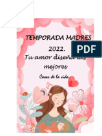 Temporada Madres 2022. Tu Amor Diseña Las Mejores: Cosas de La Vida