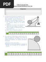 Taller Evaluado S06 Primera Ley de Newton en 2D y 3D: Integrantes