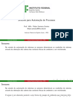 Sensores para Automa C Ao de Processos: Prof. Msc. Felipe Santana Santos Felipe - Santana@