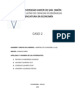 Caso 2: Universidad Mayor de San Simón Facultad de Ciencias Económicas Licenciatura en Economía