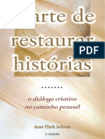 JULIANO, Jean Clark - A Arte de Restaurar Histórias