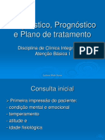 Diagnóstico, Prognóstico e Plano de Tratamento