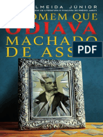 O Homem Que Odiava Machado de Assis