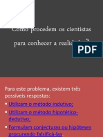 Como Procedem Os Cientistas para Conhecer A Realidade