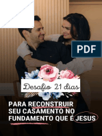 E Book Desafio 21 Dias para Reconstruir Seu Casamento No Fundamento Que e Jesus. 3