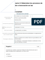 Cuestionario 2 - Determine Los Procesos de Planeación, Cambio e Innovación en Las Organizaciones Nota 10 29 MAYO