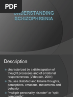 Understanding Schizophrenia