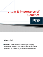 A. Origin Importance of Genetics