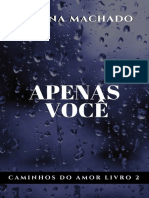 Apenas Você 1 - Daiana Machado