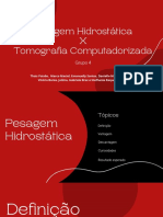 Grupo 4 - Pesagem Hidrostática X Tomografia Computadorizada