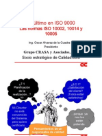 Las Normas ISO 10002, 10014 y 10005