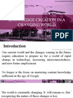 Knowledge Creation in A Changing World