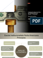 Apresentação - A Escola Institucionalista Norte-Americana 1