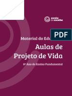 Material Do Educador - Aulas de Projeto de Vida - 8º Ano Do Ensino Fundamental - Escola Da Escolha