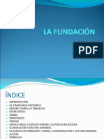 Resumen y Explicacion La Fundacion