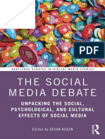 The Social Media Debate Unpacking The Social, Psychological, and Cultural Effects of Social Media