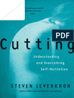 Cutting Understanding and Overcoming Self-Mutilation (Levenkron, Steven)