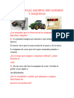 Herramientas, Equipos, Mecanismos Y Maquinas: ¿Las Maquinas Que Se Observan en Las Imágenes, Que Funciónes Cumplen? R.