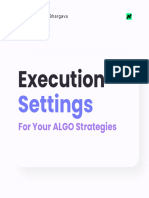 Execution Settings For Your ALGO Strategies