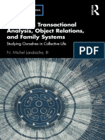 (Innovations in Transactional Analysis - Theory and Practice) Groups in Transactional Analysis, Object Relations, and Family Systems - Studying Ourselves in Collective Life-Rou