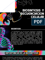 Biosintesis y Secuenciacion Celular