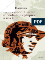 La Seconde Guerre Mondiale Expliquée À Ma Fille (Rousso, Henry (Rousso, Henry) ) (Z-Library)