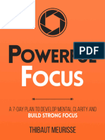 Powerful Focus A 7-Day Plan To Develop Mental Clarity and Build Strong Focus Thibaut Meurisse Z-Library