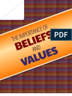 The Importance of Beliefs and Values