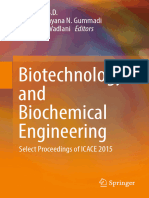 Biotechnology and Biochemical Engineering: Prasanna B.D. Sathyanarayana N. Gummadi Praveen V. Vadlani Editors