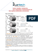 Suministro, Tendido, Instalación, Conectorizacion, Fusionado y Mantenimiento de Fibra Óptica Multimodo y Monomodo.