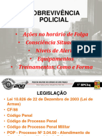 7 - Sobrevivência Policial