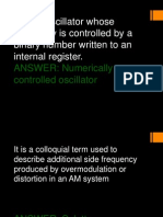 It Is An Oscillator Whose Frequency Is Controlled by A Binary Number Written To An Internal Register