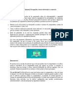 Seguridad en Internet Navegación, Correo Electrónico o Comercio.