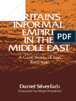 Britains Informal Empire in The Middle East A Case Study of Iraq 1929-1941 by Daniel Silverfarb, Majid Khadduri