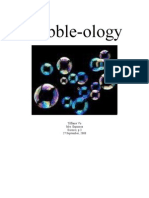 Bubble-Ology: Tiffanie Vo Mrs. Espinosa Science, p.3 27 September, 2008